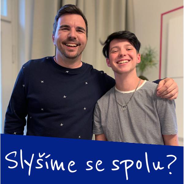 Slyšíme se?